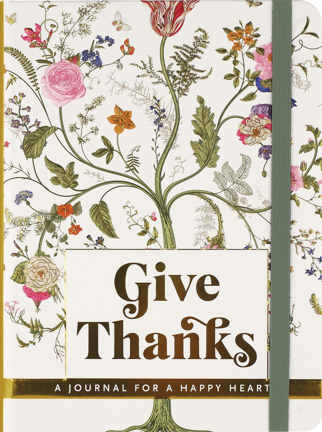 GIVE THANKS: JOURNAL FOR A HAPPY HEART